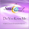 SarahSpiritual Channeled Song "Do You know Me?"