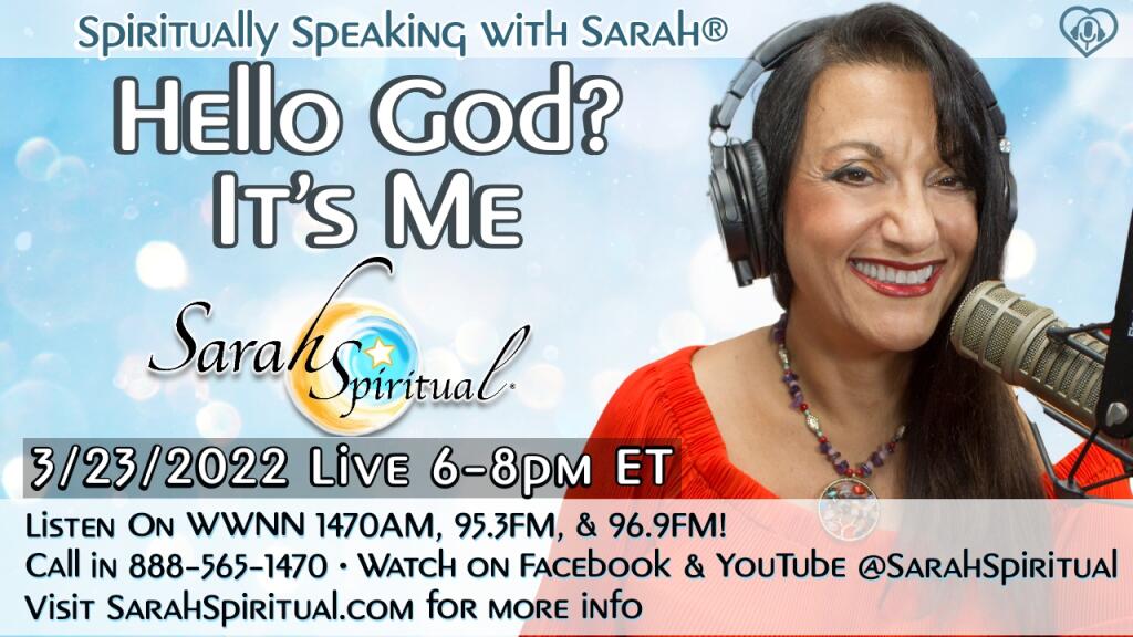 Spiritually Speaking With Sarah-Hello God It's Me Master Image
