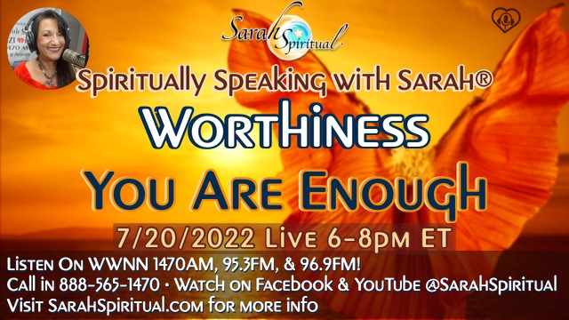 Spiritually Speaking With Sarah-Worthiness You Are Enough Master Image
