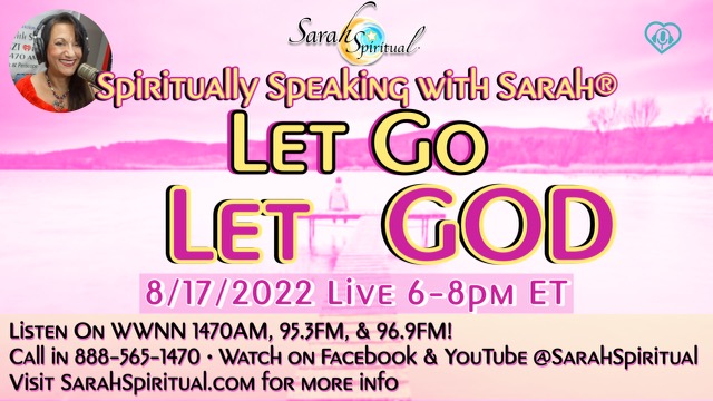 Spiritually Speaking With Sarah- Let go Let God Master Image