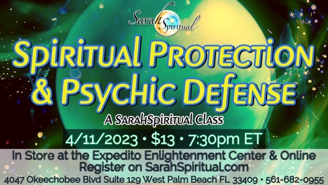 Spiritual Protection And Psychic Defense Class