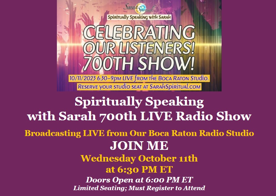 Spiritually Speaking With Sarah 700th Show